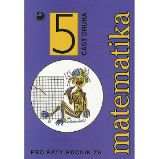 Matematika pro 5. ročník ZŠ - 2. část - Jana Coufalová - Matematika pro 5. třídu Matematika pro 5. ročník ZŠ - 2. část