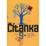 Čítanka pro 9. ročník ZŠ Čítanka pro 9. ročník ZŠ