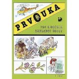 Prvouka pro 2. ročník ZŠ - 1. část Prvouka pro 2. ročník ZŠ - 1. část
