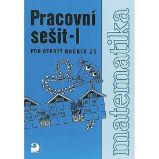 Matematika pro 4. ročník ZŠ - 1. část - Pracovní sešit