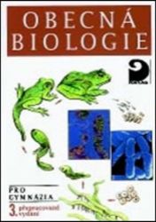 Obecná biologie - Václav Kubišta - Biologie Obecná biologie