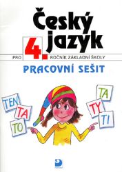 Český jazyk pro 4. ročník ZŠ - Pracovní sešit - Ludmila Konopková - Učebnice a jazyky Český jazyk pro 4. ročník ZŠ - Pracovní sešit