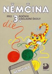 Němčina pro 3. ročník ZŠ - Učebnice Němčina pro 3. ročník ZŠ - Učebnice