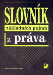 Slovník základních pojmů z práva - 2. vydání - Radovan Ryska - Společenské vědy Slovník základních pojmů z práva - 2. vydání
