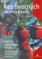 Řez ovocných stromů a keřů Řez ovocných stromů a keřů