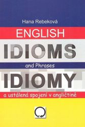 English Idioms and Phrases Idiomy English Idioms and Phrases Idiomy