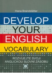 Develop your English Vocabulary Develop your English Vocabulary