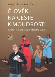 Člověk na cestě k moudrosti - 2. vydání Člověk na cestě k moudrosti - 2. vydání