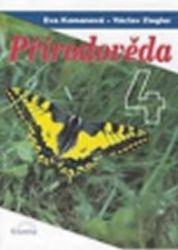 Přírodověda 4 - Václav Ziegler,Eva Komanová - Prvouka a přírodověda pro 4. třídu Přírodověda 4