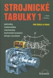 Strojnické tabulky 1 - Jaroslav Řasa,Josef Švercl - Strojírenství Strojnické tabulky 1