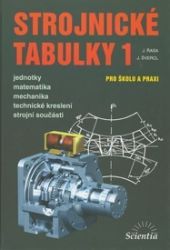 Strojnické tabulky 1 - Jaroslav Řasa,Josef Švercl - Strojírenství Strojnické tabulky 1