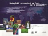 Biologická rozmanitost na Zemi - Stav a perspektivy Biologická rozmanitost na Zemi - Stav a perspektivy
