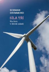 Síla tří - Na čem v životě záleží Síla tří - Na čem v životě záleží