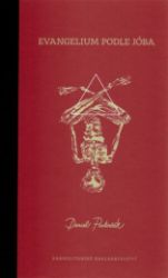 Evangelium podle Jóba - Daniel Pastirčák - Křesťanství Evangelium podle Jóba
