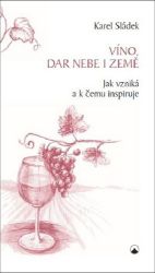 Víno, dar nebe a země