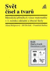Matematika pro 3. roč. ZŠ Svět čísel a tvarů - metodická příručka