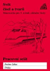 Matematika pro 5. roč. ZŠ Svět čísel a tvarů - PS