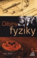 Dějiny fyziky - Ivan Štoll - Knihy Dějiny fyziky