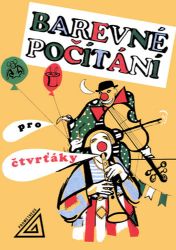 Barevné počítání pro čtvrťáky Barevné počítání pro čtvrťáky