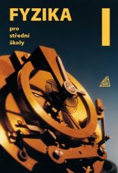 Fyzika pro střední školy, 1. díl + ED - Oldřich Lepil,Milan Bednařík,Radmila Hýblová - Fyzika Fyzika pro střední školy, 1. díl + ED