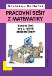 Matematika pro 9. roč. ZŠ - Pracovní sešit, sbírka úloh - přepracované vydání