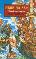 Hrrr na ně! - Úžasná zeměplocha - Terry Pratchett - Fantasy Hrrr na ně!