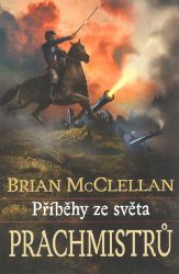 Příběhy ze světa Prachmistrů Příběhy ze světa Prachmistrů