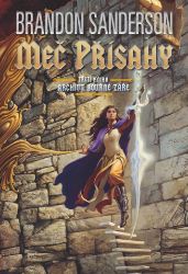 Meč přísahy - Brandon Sanderson - Detektivky a napětí Meč přísahy