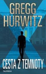 Cesta z temnoty - Gregg Hurwitz - Thrillery Cesta z temnoty