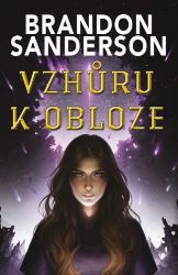 Vzhůru k obloze - Brandon Sanderson - Detektivky a napětí Vzhůru k obloze