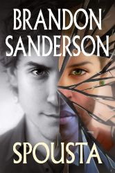 Spousta - Brandon Sanderson - Detektivky a napětí Spousta