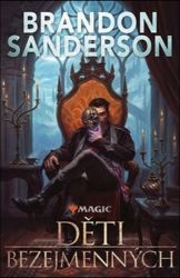 Děti bezejmenných - Brandon Sanderson - Fantasy Děti bezejmenných