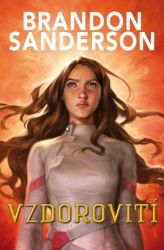 Vzdorovití - Brandon Sanderson - Sci-fi Vzdorovití