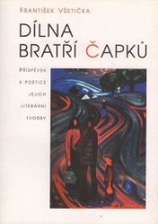 Dílna bratří Čapků Dílna bratří Čapků