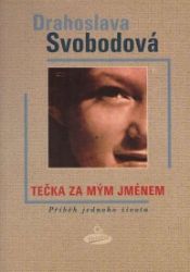 Tečka za mým jménem - Příběh jednoho života Tečka za mým jménem - Příběh jednoho života