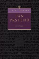 Pán prstenů II.: Dvě věže - John Ronald Reuel Tolkien - Světová fantasy Dvě věže