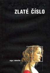 Zlaté číslo - Matila Costiesco Ghyka - Umění a architektura Zlaté číslo