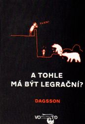 A tohle má být legrační? - Hugleikur Dagsson - Humor a satira A tohle má být legrační?