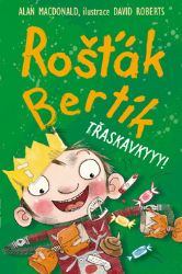 Rošťák Bertík – Třaskavkyyy! Rošťák Bertík – Třaskavkyyy!