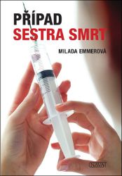 Případ Sestra smrt Případ Sestra smrt