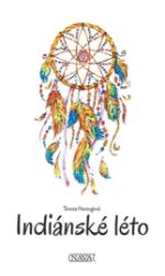 Indiánské léto - Tereza Herzogová - Česká a slovenská beletrie Indiánské léto