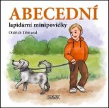 Abecední lapidární minipovídky - Oldřich Tibitanzl - Česká a slovenská beletrie Abecední lapidární minipovídky