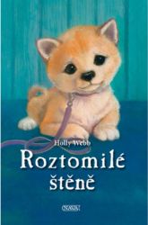 Roztomilé štěně - Holly Webb - Pohádky pro děti Zatoulané štěně