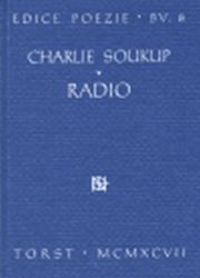 Radio - Charlie Soukup - Poezie a básně Radio