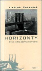 Horizonty. Život a dílo Zdeňka Němečka Horizonty. Život a dílo Zdeňka Němečka