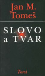 Slovo a tvar Slovo a tvar