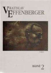 Básně 2. - Vratislav Effenberger - Poezie a básně Básně 2.