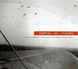Cestou na východ - Jáchym Topol,Karel Cudlín - Odborná a technická literatura Cestou na východ
