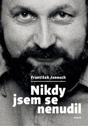 Nikdy jsem se nenudil Nikdy jsem se nenudil