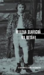 Na Betáni - Milena Slavická - Česká a slovenská beletrie Na Betáni